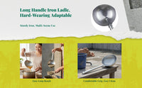 Iron long handle ladle, rustproof