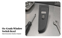 Easy to Install Window Switch Bezel