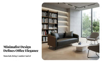 Real Leather Modern Office Sofa Set Minimalist Design Reception Seating Professional Look business-grade Furnishing firm-density Cushioning for managerials, Business Owners, Interior Designers, Waiting Room, Lobby
