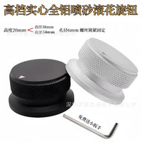 High-End Solid Aluminum Sandblasted Knurled Knob 34x20 38x20 for Audio Volume Control, Hole 6mm