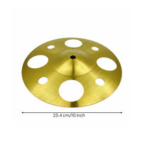 10 Inch Hole Cymbal Alloy Effects Cymbal Brilliant Finish Musical Instrument Controlled Sustain for Drum Kit