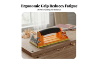 Comfort Grip Handle Sandpaper Holder Easy to Use Manual Hand Sander Ergonomic Design for Woodworkers, DIY Enthusiasts, Furniture Refinishing