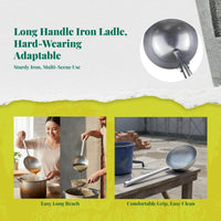 Iron long handle ladle, rustproof